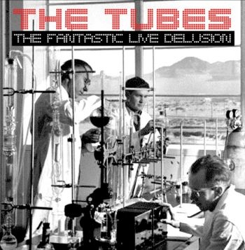 Tubes - Fantastic Live Delusion ryhmässä CD / Rock @ Bengans Skivbutik AB (1707943)