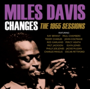 Davis Miles - Changes:1955 Sessions ryhmässä CD @ Bengans Skivbutik AB (1708764)
