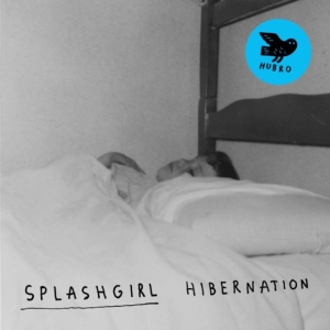 Splashgirl - Hibernation ryhmässä CD @ Bengans Skivbutik AB (1708810)