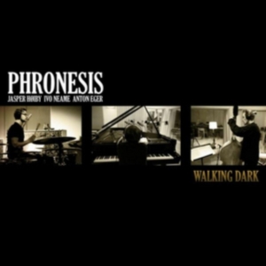 Phronesis - Walking Dark ryhmässä CD @ Bengans Skivbutik AB (1709573)