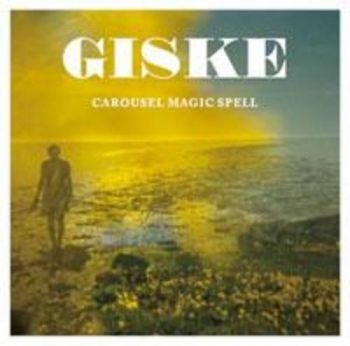 Giske - Carousel Magic Spell ryhmässä VINYYLI / Rock @ Bengans Skivbutik AB (1710378)