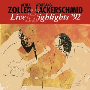 Zoller Attila And Wolfgang Lackwers - Live Hightlights '92 ryhmässä VINYYLI / Jazz/Blues @ Bengans Skivbutik AB (1710761)