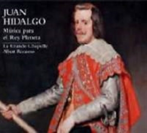 Hidalgo Juan - Music For The Planet King ryhmässä CD @ Bengans Skivbutik AB (1712687)