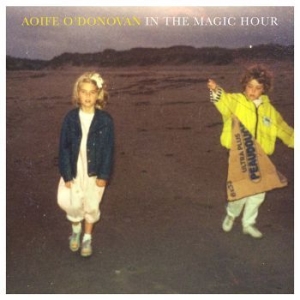 O'donovan Aoife - In The Magic Hour - Ltd.Ed. ryhmässä CD @ Bengans Skivbutik AB (1713227)