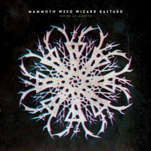 Mammoth Weed Wizard Bastard - Noerth Ac Anoeth ryhmässä CD @ Bengans Skivbutik AB (1713330)