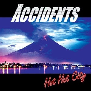Accidents - Hot Hot City ryhmässä Minishops / Zorch Productions @ Bengans Skivbutik AB (1713370)