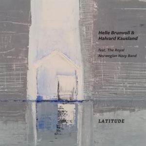 Brunvoll Helle & Kausland Helle - Latitude ryhmässä CD @ Bengans Skivbutik AB (1714311)