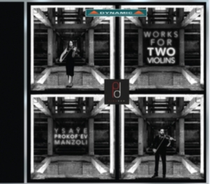 Manzoli / Prokofiev / Ysaÿe - Works For 2 Violins ryhmässä CD @ Bengans Skivbutik AB (1723585)