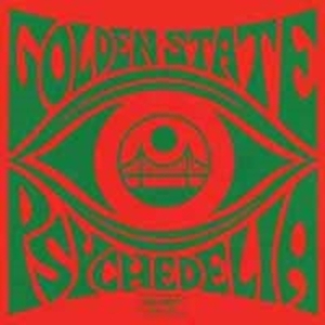 Various Artists - Golden State Psychedelia ryhmässä CD @ Bengans Skivbutik AB (1728753)
