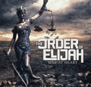 Order Of Elijah - War At Heart ryhmässä CD @ Bengans Skivbutik AB (1729700)