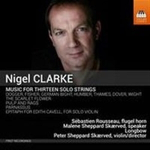 Clarke Nigel - Music For Thirteen Solo Strings ryhmässä CD @ Bengans Skivbutik AB (1730652)