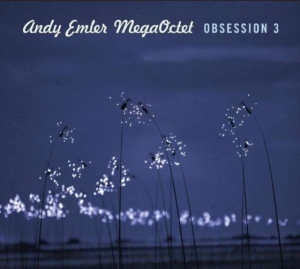 Andy Emler Megaoctet - Obsession 3 ryhmässä CD @ Bengans Skivbutik AB (1731174)