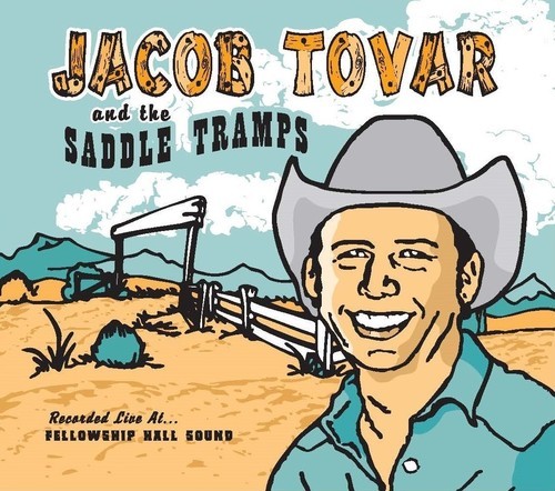 Tovar Jacob & The Saddle Tramps - Jacob Tovar & The Saddle Tramps ryhmässä CD / Country @ Bengans Skivbutik AB (1732079)
