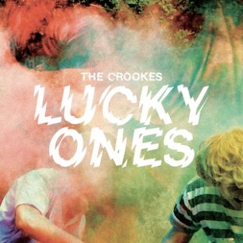 Crookes - Lucky Ones ryhmässä CD / Myydyimmät @ Bengans Skivbutik AB (1732094)