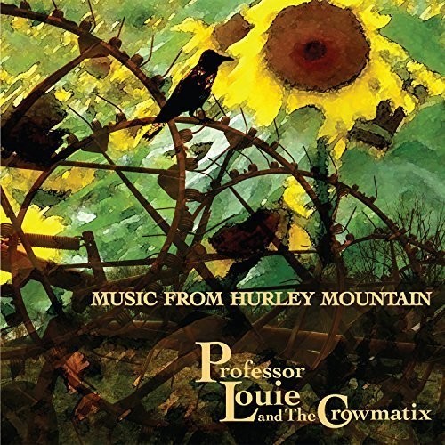Professor Louie & The Crowmatix - Music From Hurley Mountain ryhmässä CD / Rock @ Bengans Skivbutik AB (1733948)