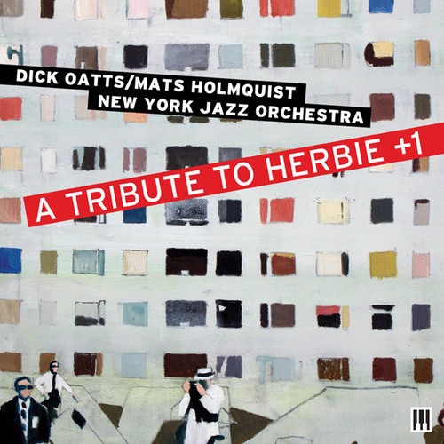 Oatts Dick / Mats Holmquist New Yor - A Tribute To Herbie +1 ryhmässä CD / Jazz/Blues @ Bengans Skivbutik AB (1733954)