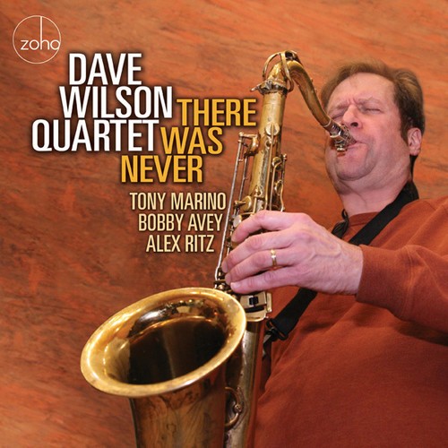 Dave Wilson Quartet - There Was Never ryhmässä CD / Jazz/Blues @ Bengans Skivbutik AB (1733991)