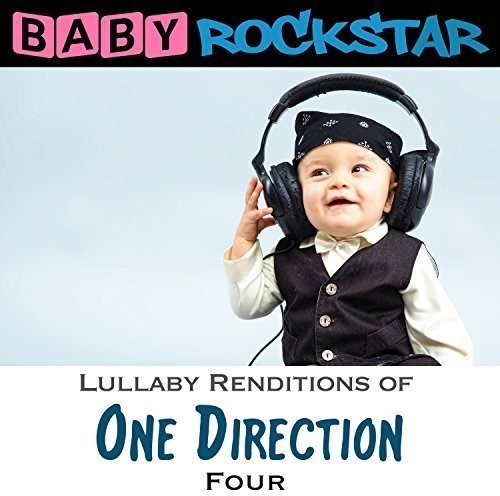 Baby Rockstar - One Direction Four: Lullaby Renditi ryhmässä CD / Pop @ Bengans Skivbutik AB (1733998)