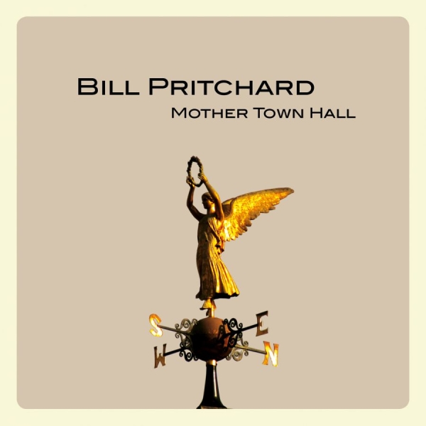 Pritchard Bill - Mother Town Hall ryhmässä VINYYLI / Myydyimmät @ Bengans Skivbutik AB (1735097)