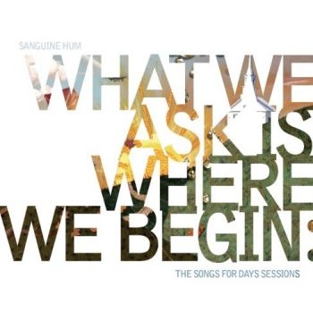 Sanguine Hum - What We Ask Is Where We Begin ryhmässä CD / Rock @ Bengans Skivbutik AB (1735125)