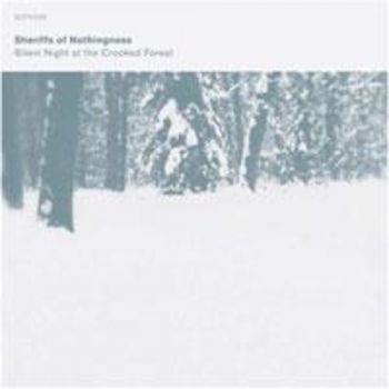 Sheriffs Of Nothingness - Silent Night At The Crooked Forest ryhmässä VINYYLI / Myydyimmät @ Bengans Skivbutik AB (1735636)