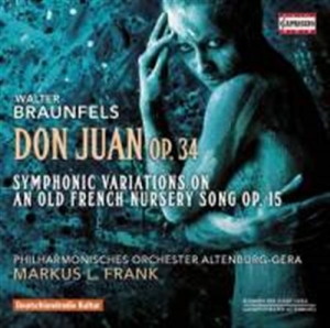 Braunfels Walter - Don Juan, Op. 34 ryhmässä CD @ Bengans Skivbutik AB (1740179)