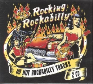 Various Artists - Red Hot Rocking Rockabilly ryhmässä CD @ Bengans Skivbutik AB (1773288)