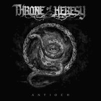 Throne Of Heresy - Antioch Lp (Black Vinyl) ryhmässä VINYYLI @ Bengans Skivbutik AB (1781211)