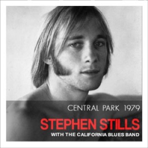 Stills Stephen - Central Park 1979 (Fm Radio Broadca ryhmässä CD @ Bengans Skivbutik AB (1792906)