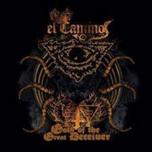 El Camino - Gold Of The Great Deceiver ryhmässä CD @ Bengans Skivbutik AB (1793543)