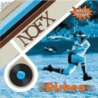 Nofx - Frisbee (Black Vinyl Lp) ryhmässä VINYYLI @ Bengans Skivbutik AB (1793734)