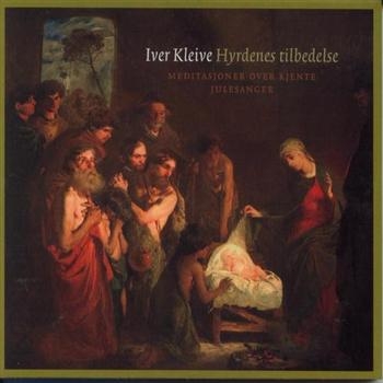 Kleive Iver - Hyrdenes Tillbedelse ryhmässä CD / Övrigt @ Bengans Skivbutik AB (1794272)