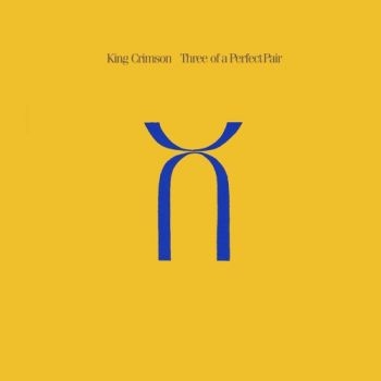 King Crimson - Three Of A Perfect Pair ryhmässä CD / Myydyimmät @ Bengans Skivbutik AB (1794309)