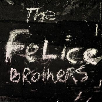 Felice Brothers - Felice Brothers ryhmässä CD / Myydyimmät @ Bengans Skivbutik AB (1794751)