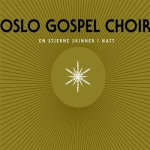 Oslo Gospel Choir - En Stjerne Skinner I Natt ryhmässä CD @ Bengans Skivbutik AB (1794803)