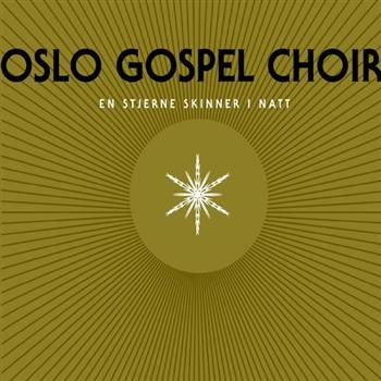 Oslo Gospel Choir - En Stjerne Skinner I Natt ryhmässä CD / Myydyimmät @ Bengans Skivbutik AB (1794803)