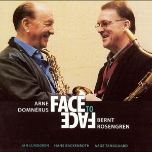 Domnérus Arne & Bernt Rosengren - Face To Face ryhmässä CD @ Bengans Skivbutik AB (1795034)