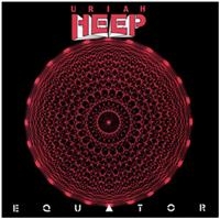 Uriah Heep - Equator - 25Th Anniversary Edition ryhmässä CD @ Bengans Skivbutik AB (1795148)