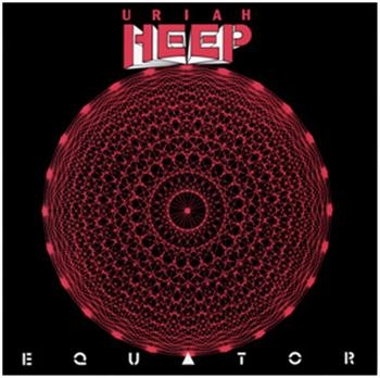 Uriah Heep - Equator - 25Th Anniversary Edition ryhmässä CD / Myydyimmät @ Bengans Skivbutik AB (1795148)