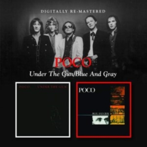 Poco - Under The Gun/Blue And Gray ryhmässä CD @ Bengans Skivbutik AB (1795390)