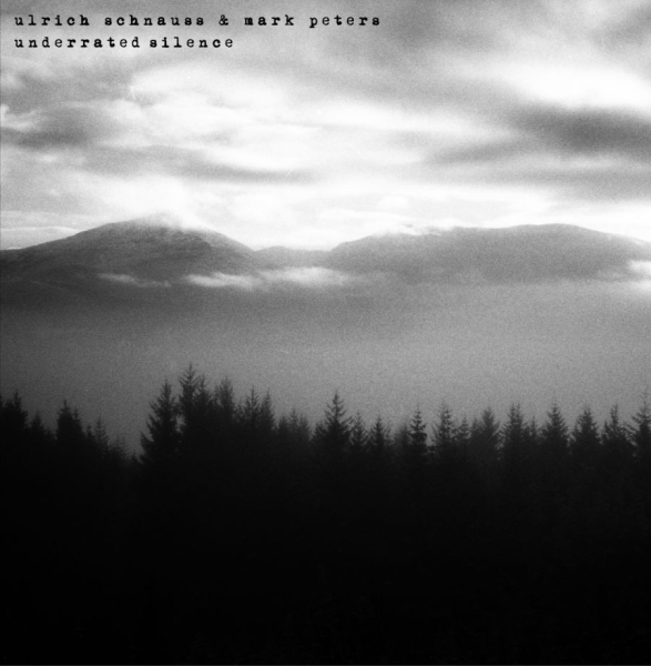 Schnauss Ulrich And Mark Peters - Underrated Silence ryhmässä CD / Rock @ Bengans Skivbutik AB (1795503)