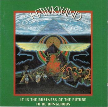 Hawkwind - It Is The Business Of The Future To ryhmässä CD / Rock @ Bengans Skivbutik AB (1795554)