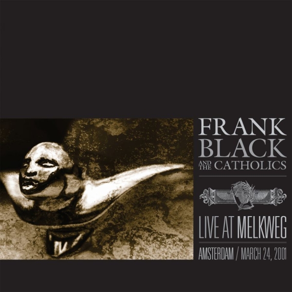 Black Frank And The Catholics - Live At Melkweg (2001) ryhmässä CD / Myydyimmät @ Bengans Skivbutik AB (1795678)