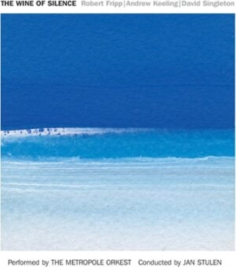 Fripp Robert/Andrew Keeling/David S - Wine Of Silence ryhmässä Minishops / Summers Fripp @ Bengans Skivbutik AB (1795719)