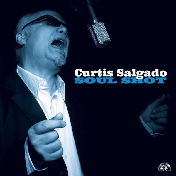 Salgado Curtis - Soul Shot ryhmässä CD / Myydyimmät @ Bengans Skivbutik AB (1795754)