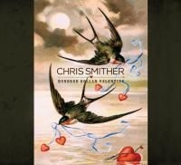 Smither Chris - Hundred Dollar Valentine ryhmässä CD @ Bengans Skivbutik AB (1795878)
