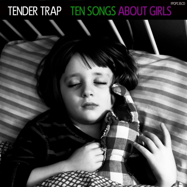 Tender Trap - Ten Songs About Girls ryhmässä CD / Myydyimmät @ Bengans Skivbutik AB (1795961)