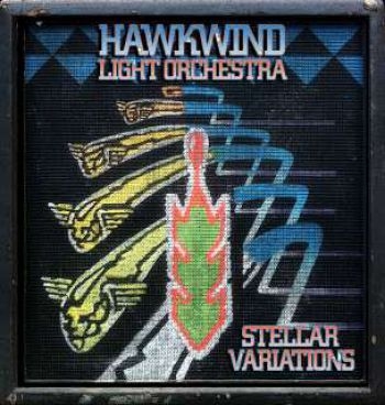 Hawkwind Light Orchestra - Stellar Variations ryhmässä CD / Myydyimmät @ Bengans Skivbutik AB (1796031)