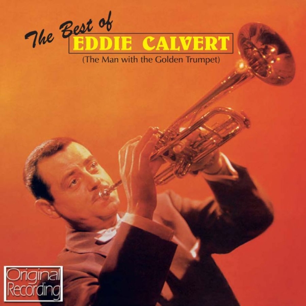Calvert Eddie - Best Of Eddie Calvert ryhmässä CD / Jazz/Blues @ Bengans Skivbutik AB (1796124)
