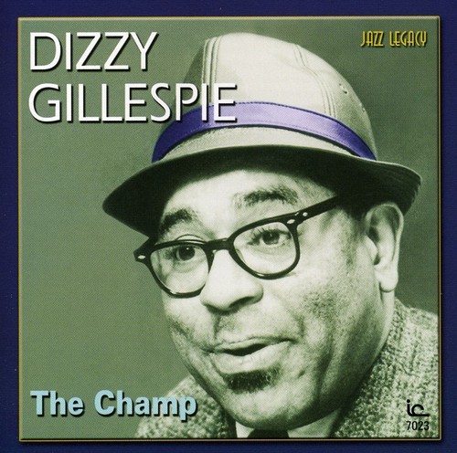 Dizzy Gillespie - The Champ ryhmässä CD / Jazz/Blues @ Bengans Skivbutik AB (1796217)